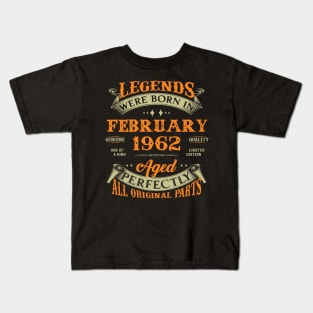 61st Birthday Gift Legends Born In February 1962 61 Years Old Kids T-Shirt